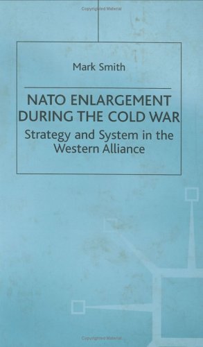 NATO Enlargement During the Cold War