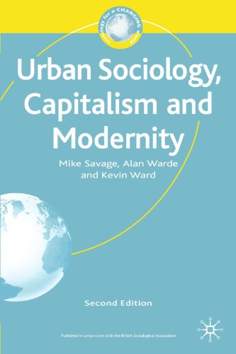 Urban Sociology, Capitalism and Modernity