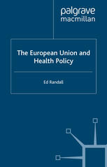 The European Union and Health Policy