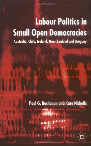 Labour Politics in Small Open Democracies