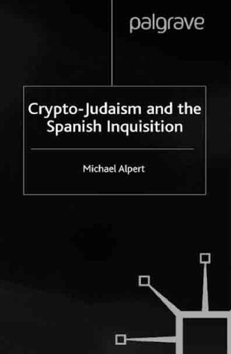 Crypto-judaism and the Spanish inquisition