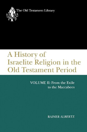 A History Of The Israelite Religion In The Old Testament Period