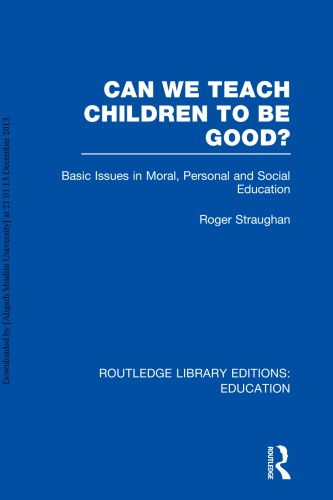 Can We Teach Children to Be Good?