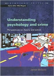 Understanding Psychology and Crime