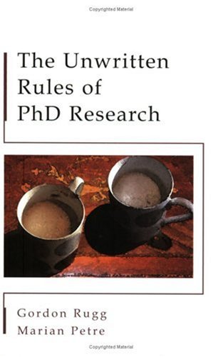 The Unwritten Rules of Ph.D. Research