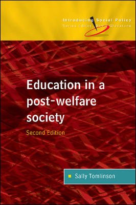 Education in a Post-Welfare Society