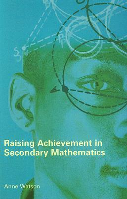 Raising Achievement in Secondary Mathematics