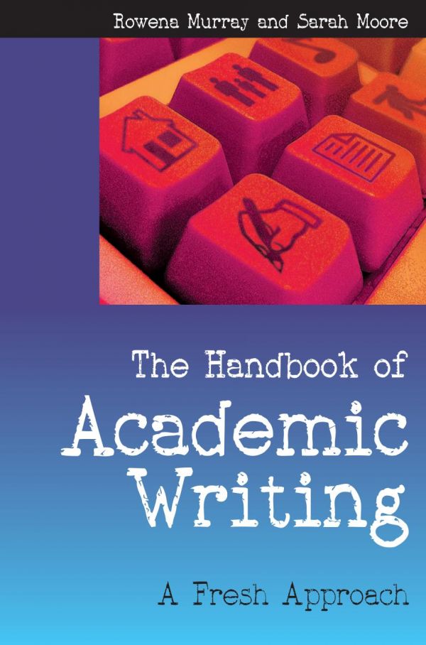 The Handbook of Academic Writing