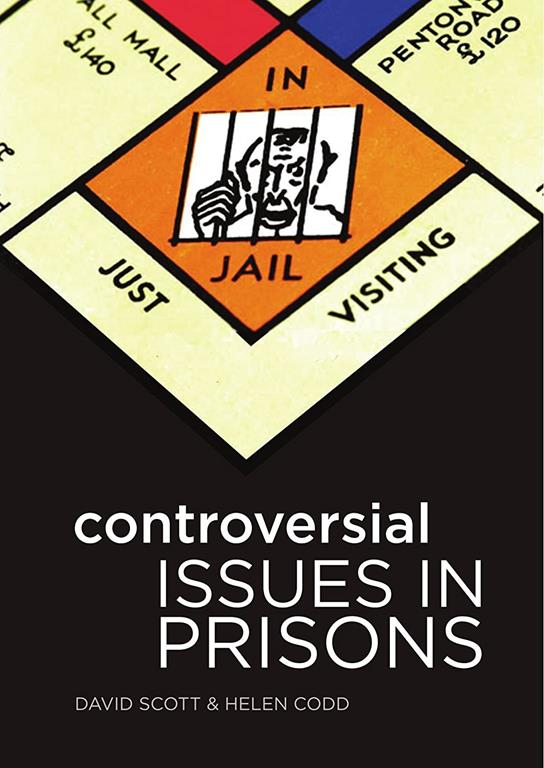 Controversial Issues in Prisons