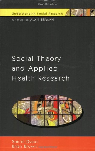 Social Theory and Applied Health Research