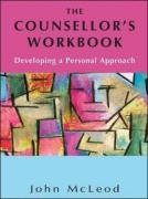 The Counsellor's Workbook : Developing a Personal Approach.