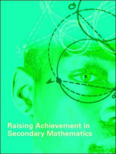 Raising Achievement in Secondary Mathematics