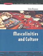 Masculinities and Culture