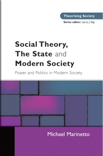 Social Theory : the State and Modern Society.