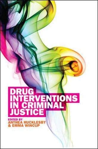 Drug Interventions in Criminal Justice