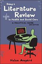 Doing a literature review in health and social care : a practical guide