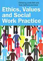 Ethics, Values and Social Work Practice