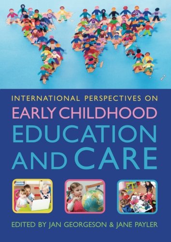 International Perspectives on Early Childhood Education and Care