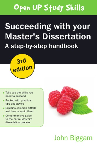 Succeeding with your master's dissertation : a step-by-step handbook