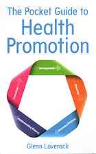 The Pocket Guide to Health Promotion