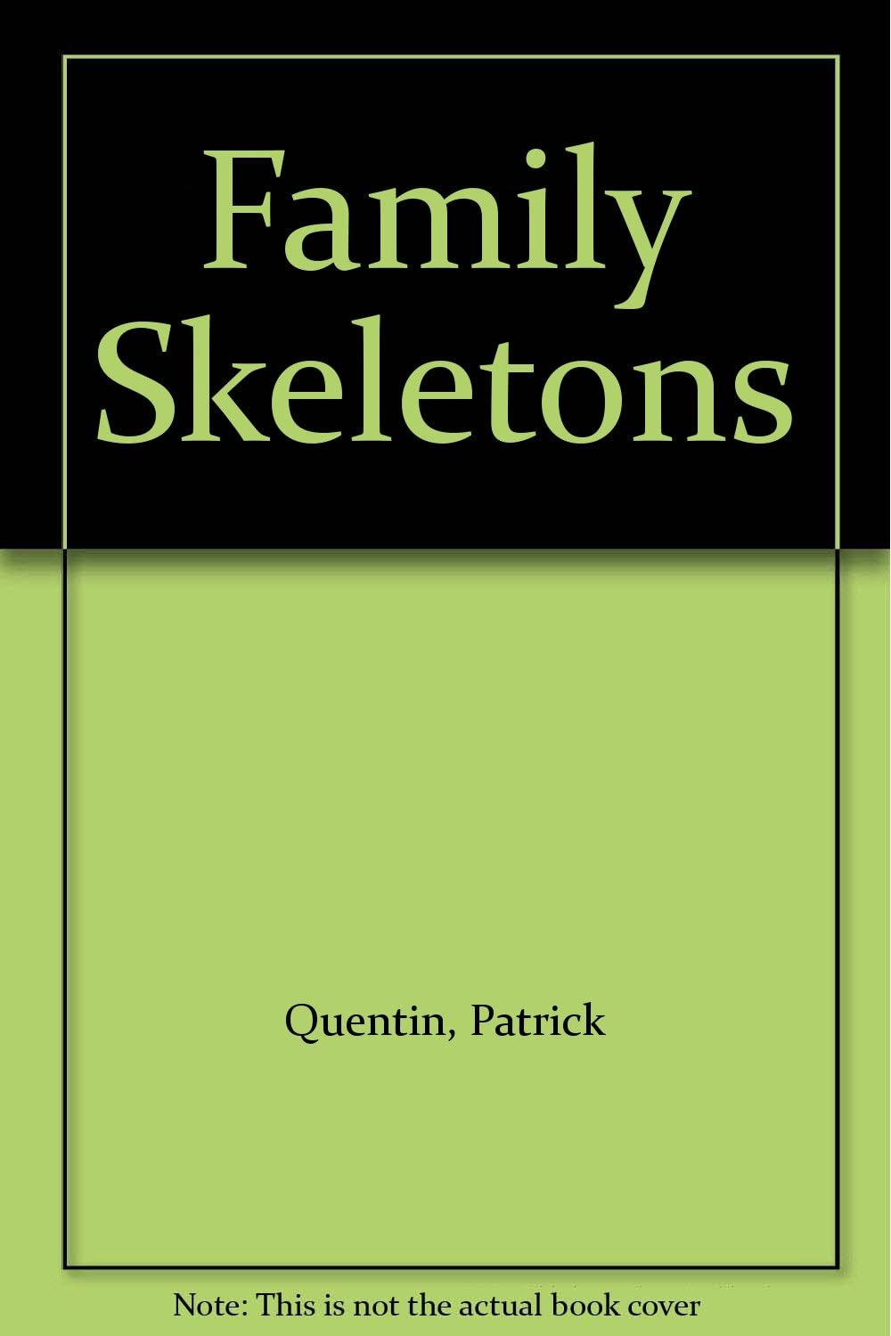 Family Skeletons