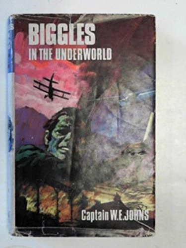 Biggles in the Underworld