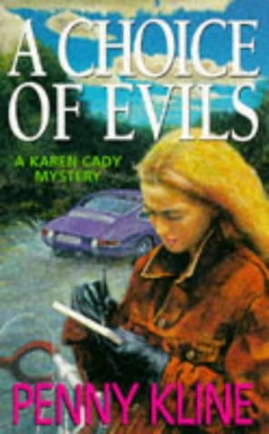 A Choice of Evils (A Karen Cady Mystery)