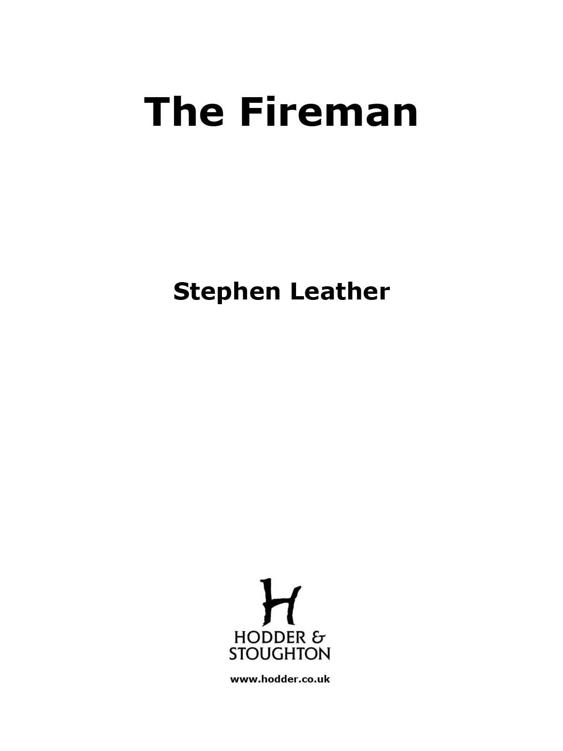 Fireman (Stephen Leather Thrillers)