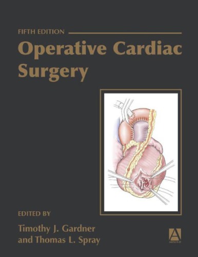 Operative Cardiac Surgery, Fifth Edition