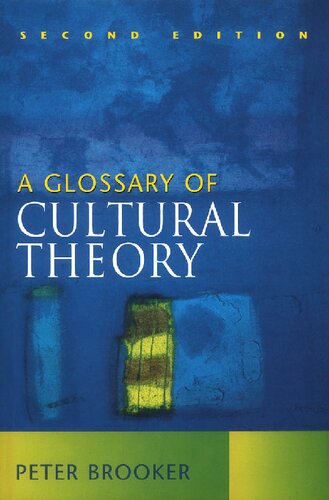 A Glossary of Cultural Theory