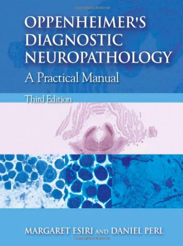 Oppenheimer's Diagnostic Neuropathology