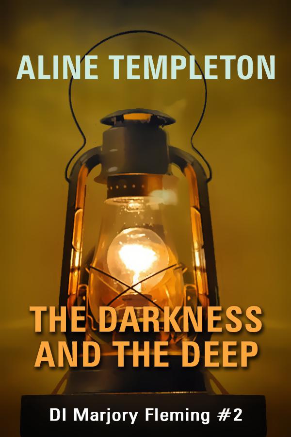 The Darkness &amp; the Deep (DI Marjory Fleming)