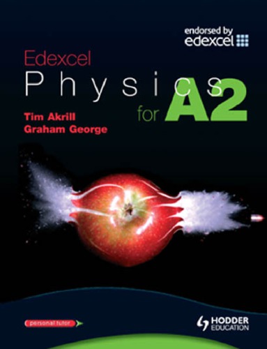 Edexcel Physics For A2 (Advanced Physics For Edexcel)