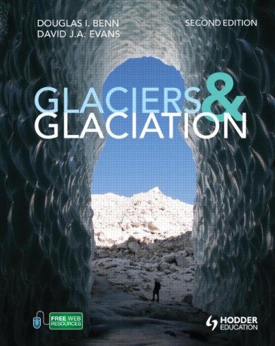 Glaciers &amp; Glaciation