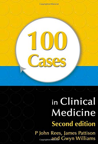 100 Cases in Clinical Medicine