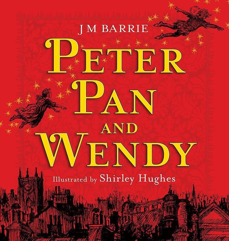Peter Pan and Wendy (Children's Classics and Modern Classics)