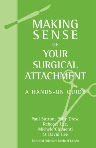 Making Sense Of Your Surgical Attachment