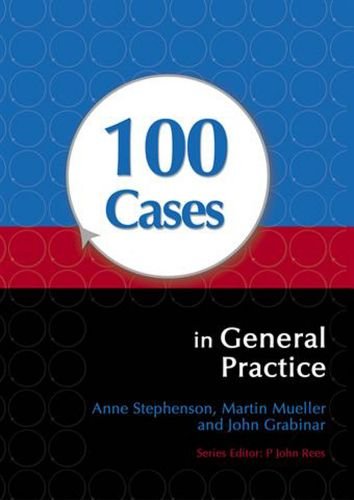 100 Cases in General Practice