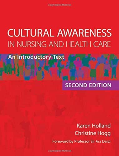 Cultural Awareness In Nursing And Health Care, 2nd Edition