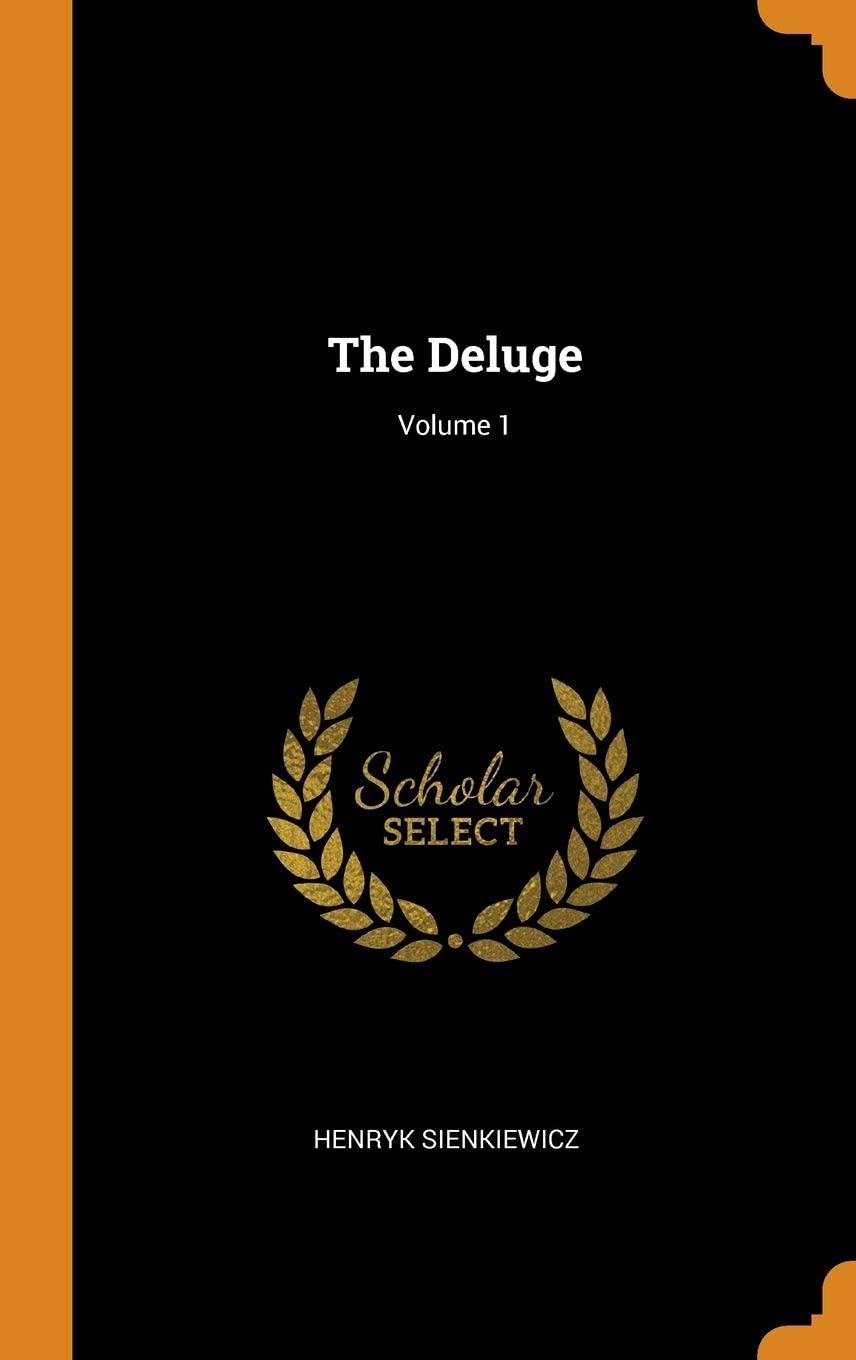 The Deluge; Volume 1