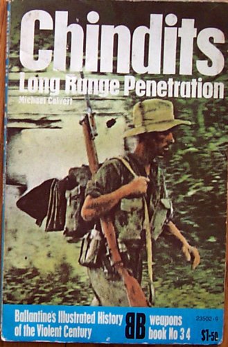 Chindits - Long Range Penetration