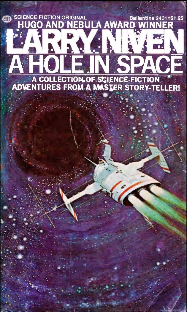 A Hole in Space