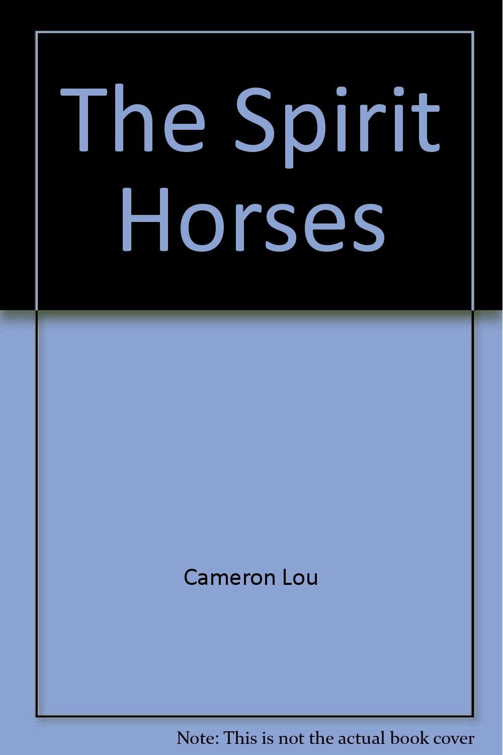 The Spirit Horses