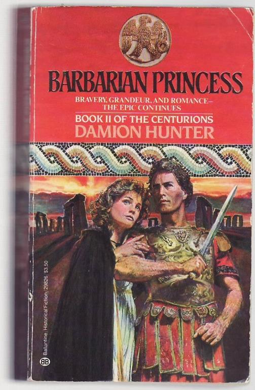 Barbarian Princess ( The Centurians, Book 2 )