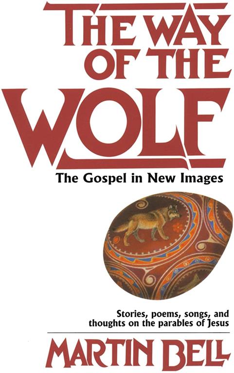 The Way of the Wolf: The Gospel in New Images