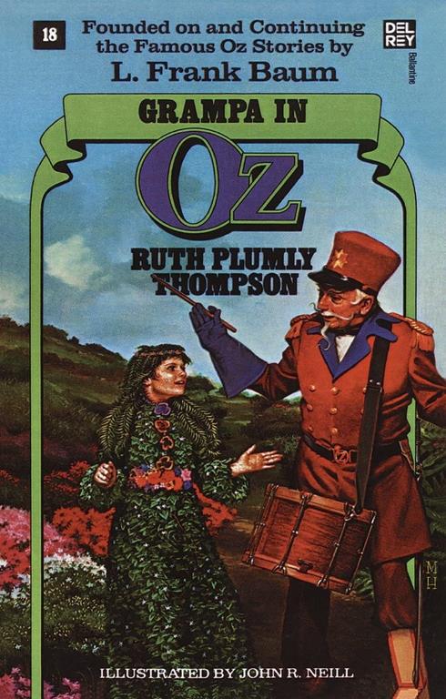 Grampa in Oz: The Wonderful Oz Books, #18 (Wonderful Oz Books (Paperback))
