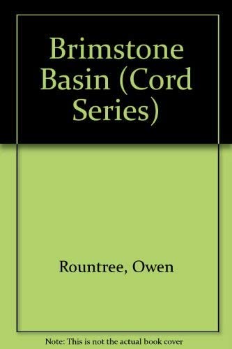 BRIMSTONE BASIN-CORD#9 (Cord Series)