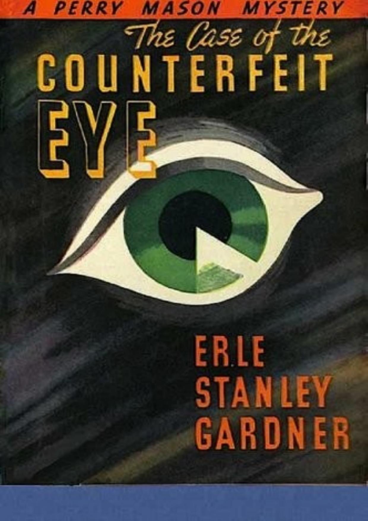 The Case of the Counterfeit Eye (Perry Mason Mysteries)