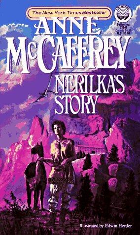 Nerilka's Story (Dragonriders of Pern Series)