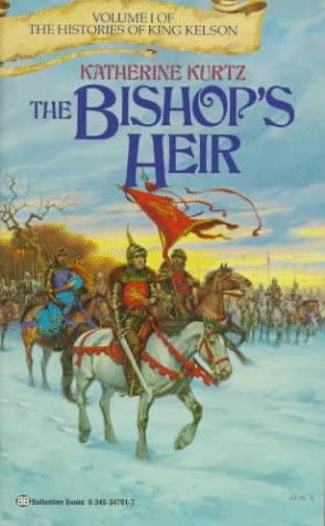 The Bishop's Heir (Histories of King Kelson, Vol 1)